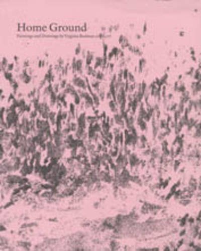 Home Ground, Paintings and Drawings by Virginia Bodman (9781873757819) by Stella Beddoe