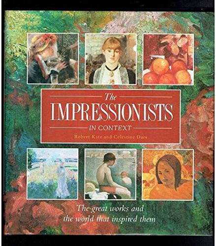 Stock image for The Impressionists in context for sale by Cotswold Internet Books