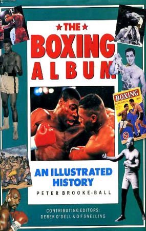 Beispielbild fr The Boxing Album: An Illustrated History zum Verkauf von WorldofBooks