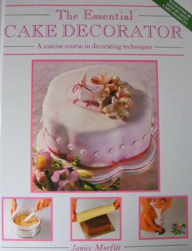 Imagen de archivo de The Essential Cake Decorator-The Cake Mix Doctor a la venta por Wonder Book