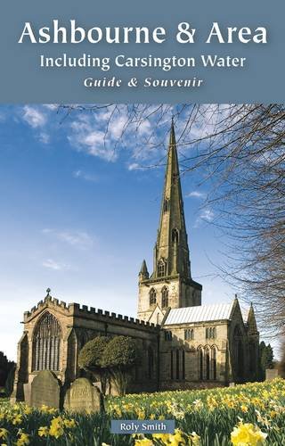 Stock image for Ashbourne & Carsington Water Guide & Souvenir for sale by WorldofBooks