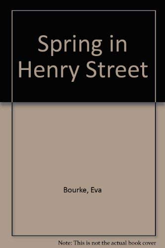 Stock image for Spring in Henry Street (SIGNED) for sale by Daniel Montemarano