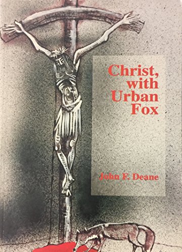 Christ, with Urban Fox (9781873790984) by Deane-john-f