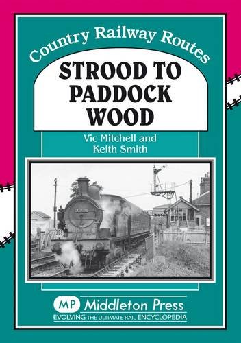 Stock image for Strood to Paddock Wood for sale by GreatBookPrices