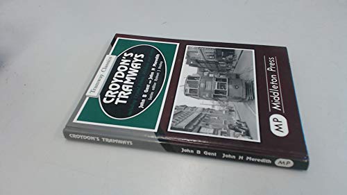 Beispielbild fr Croydon's Tramways: Including Crystal Palace, Mitcham and Sutton (Tramways Classics) zum Verkauf von WorldofBooks