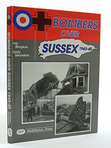 Beispielbild fr Bombers Over Sussex, 1943-45 (Military Books) zum Verkauf von WorldofBooks