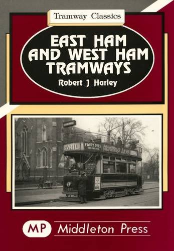 9781873793527: East Ham and West Ham Tramways