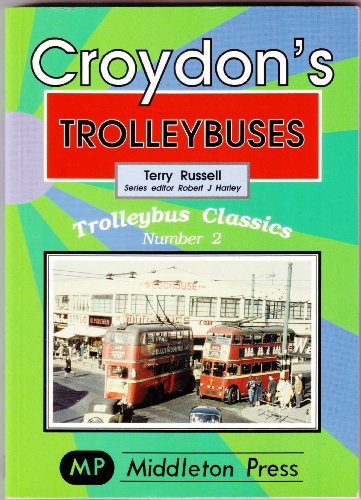 Stock image for Croydon Trollybuses: 2 (Trolleybuses) for sale by WorldofBooks