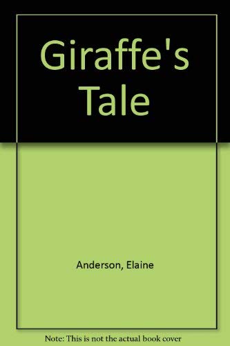 Giraffe's Tale (9781873796467) by Anderson, Elaine