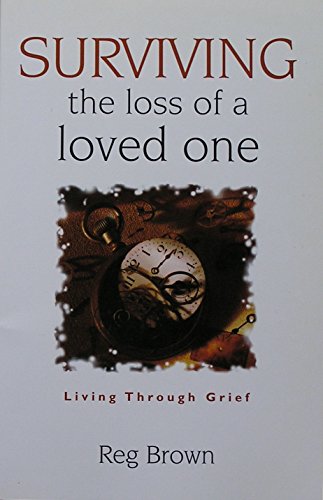 Beispielbild fr Surviving the Loss of a Loved One zum Verkauf von ThriftBooks-Dallas