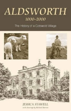 Beispielbild fr Aldsworth 1000-2000: The History of a Cotswold Village zum Verkauf von AwesomeBooks