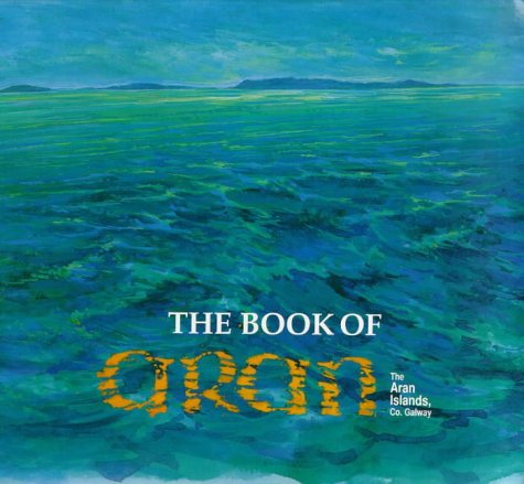 Imagen de archivo de Book of Aran: The Aran Islands County Galway a la venta por MyLibraryMarket