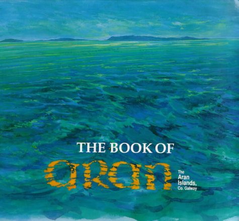 Stock image for Book of Aran: The Aran Islands County Galway for sale by MyLibraryMarket