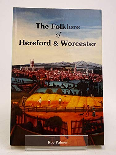 Beispielbild fr Folklore of Hereford and Worcester zum Verkauf von WorldofBooks