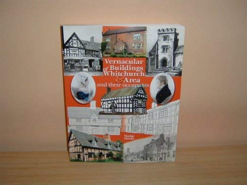 9781873827161: Vernacular Buildings of Whitchurch & Area: And Their Occupants