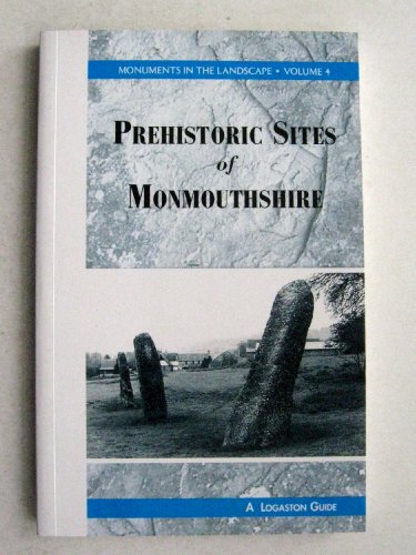 Stock image for Guide to Prehistoric Sites in Monmouthshire (Monuments in the Landscape) for sale by Goldstone Books