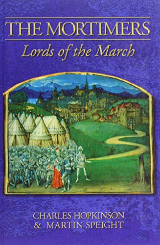 Stock image for THE MORTIMERS, Lords of the March. for sale by Siop y Morfa BA