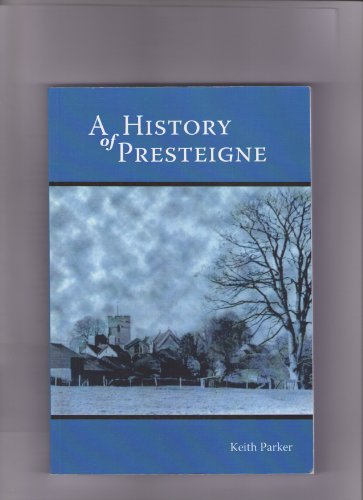 Imagen de archivo de A History of Presteigne a la venta por WorldofBooks
