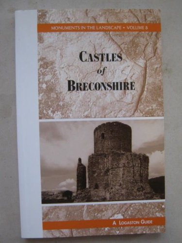 Stock image for Castles of Breconshire: No. 8 (Monuments in the Landscape) for sale by WorldofBooks