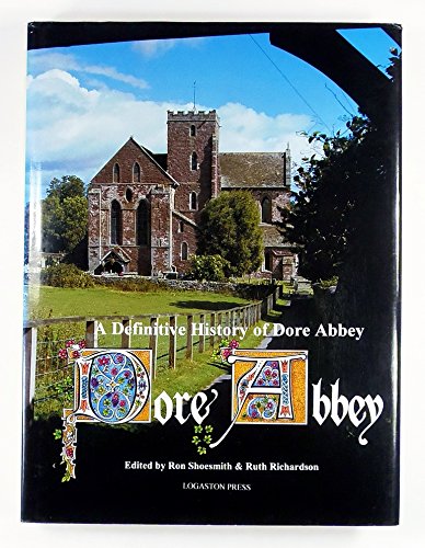 Stock image for A Definitive History of Dore Abbey for sale by WorldofBooks