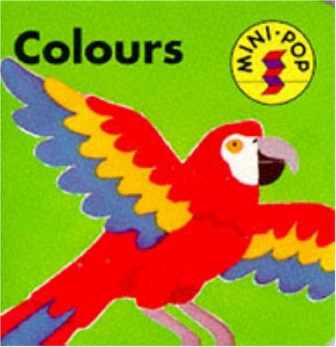 Colours (Mini Pop Board Books) (9781873829332) by Bishop, Roma