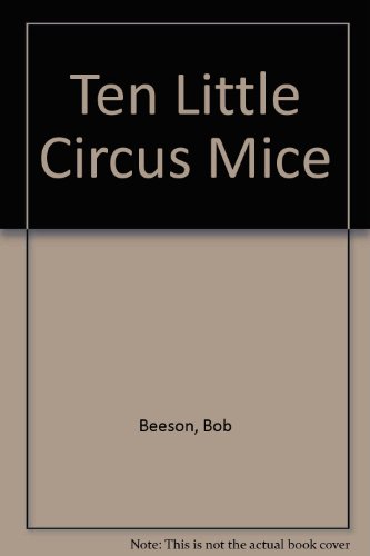 Imagen de archivo de Ten Little Circus Mice a la venta por MusicMagpie