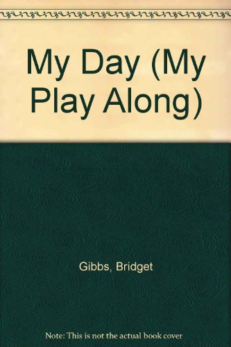 My Day (Interactive Learning Series) (9781873829776) by [???]