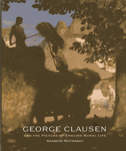George Clausen and the Picture of English Rural Life