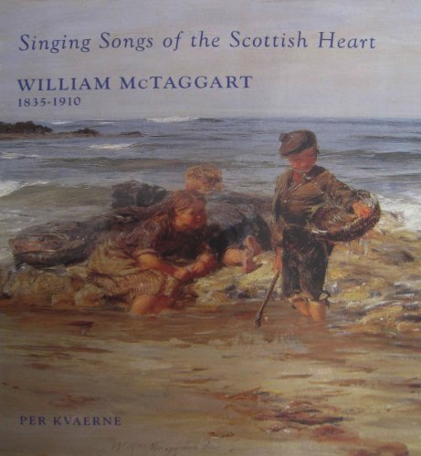 9781873830185: William McTaggart: Singing Songs of the Scottish Heart