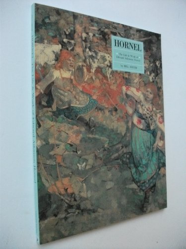 Beispielbild fr E.A. Hornel: The Life and Work of Edward Atkinson Hornel: The Life and Work of E.A.Hornel: No. 7 (Scottish Painters S.) zum Verkauf von WorldofBooks