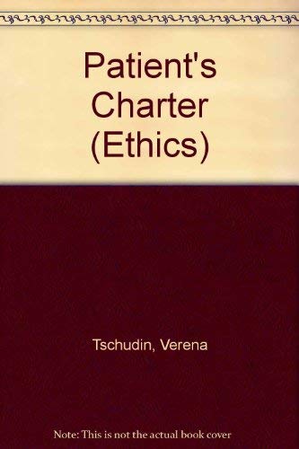 Beispielbild fr Patient's Charter (Ethics S.) zum Verkauf von WorldofBooks