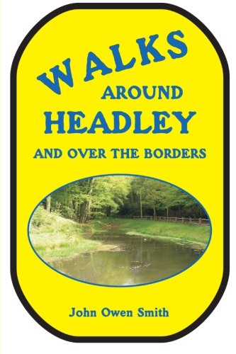 9781873855492: Walks around Headley: and over the borders