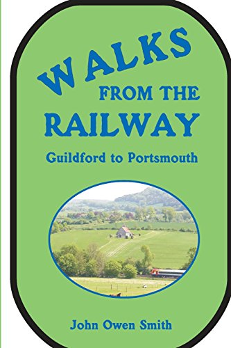 Beispielbild fr Walks from the Railway: Guildford to Portsmouth zum Verkauf von WorldofBooks