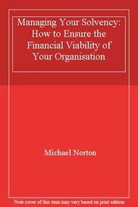 Managing Your Solvency (9781873860281) by Michael Norton