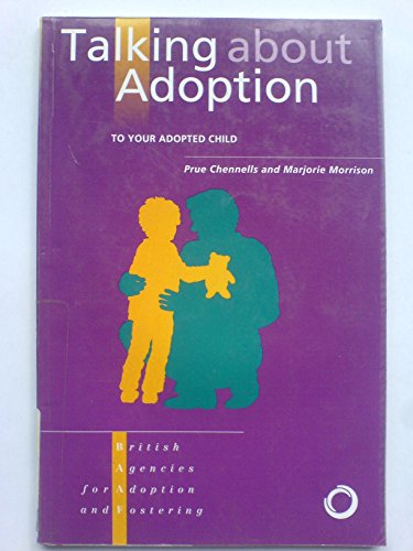 Beispielbild fr Talking About Adoption to Your Adopted Child zum Verkauf von AwesomeBooks