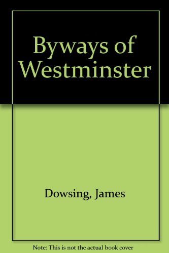 Imagen de archivo de Byways of Westminster a la venta por WorldofBooks