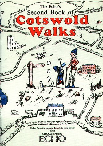 Stock image for "Echo's" Second Book of Cotswold Walks (Walkabout) for sale by WorldofBooks