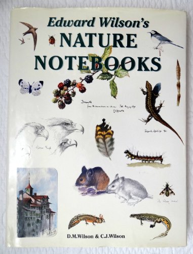 Stock image for Edward Wilson's Nature Notebooks for sale by The Secret Book and Record Store