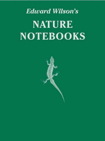 Edward Wilson's Nature Notebooks: Special Limited Edition (Antarctic) (9781873877715) by David M. Wilson; Christopher J. Wilson