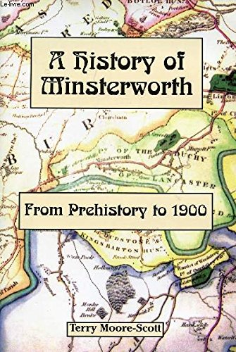 Beispielbild fr A History of Minsterworth: From Prehistory to 1900 zum Verkauf von WorldofBooks