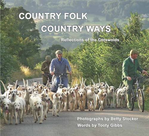 Beispielbild fr Country Folk Country Ways: Reflections of the Cotswolds zum Verkauf von Wonder Book