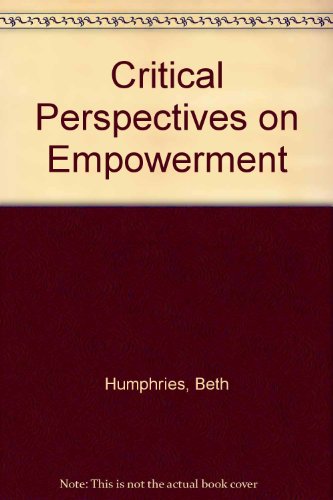Beispielbild fr Critical Perspectives on Empowerment zum Verkauf von WorldofBooks
