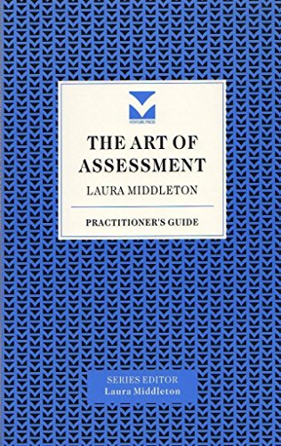9781873878873: The Art of Assessment (Practitioner's Guides)