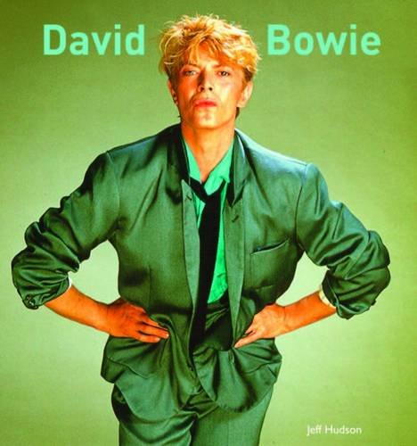 9781873913338: David Bowie by Jeff Hudson (2010-09-01)