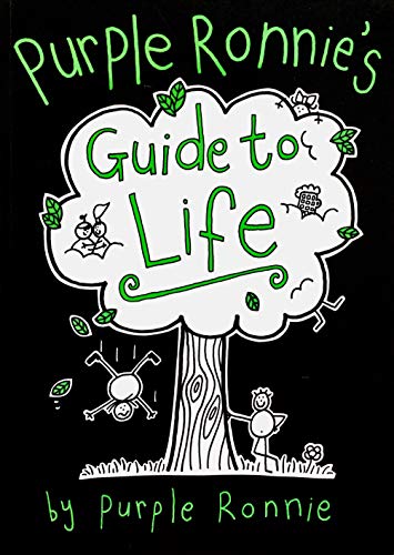 Imagen de archivo de Purple Ronnie's Guide to Life a la venta por Better World Books: West