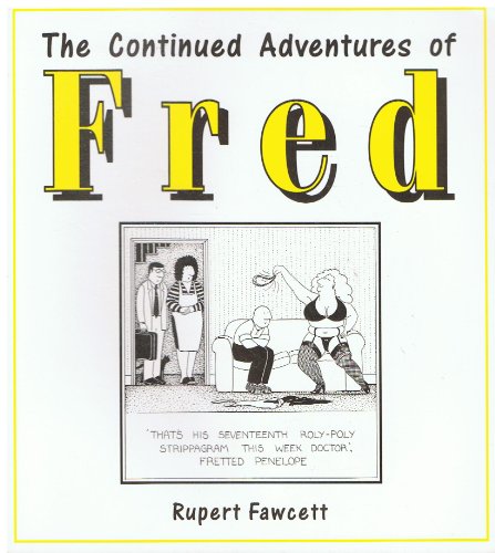 Imagen de archivo de The Continued Adventures of Fred a la venta por WorldofBooks