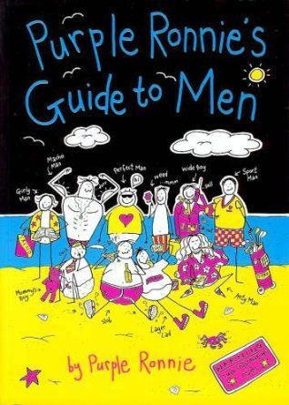 Beispielbild fr Purple Ronnie's Guide to Men zum Verkauf von WorldofBooks