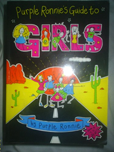 Imagen de archivo de Purple Ronnie's Guide to Girls a la venta por AwesomeBooks
