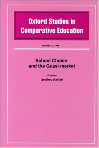 Imagen de archivo de School Choice and the Quasi Market a la venta por Better World Books: West