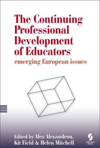 Stock image for The Continuing Professional Development of Educators: Emerging European Issues for sale by medimops